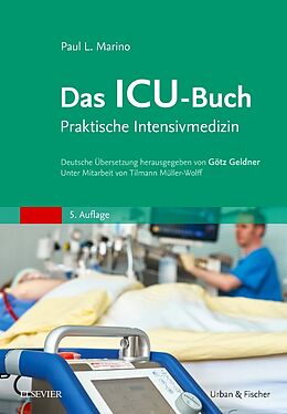 Fester Einband Das ICU-Buch von Paul L. Marino
