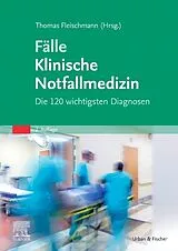 Kartonierter Einband (Kt) Fälle Klinische Notfallmedizin von