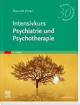 Kartonierter Einband Intensivkurs Psychiatrie und Psychotherapie von