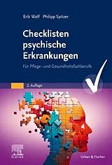 Kartonierter Einband Checklisten psychische Erkrankungen von Erik Wolf, Philipp Spitzer