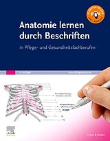 Kartonierter Einband Anatomie lernen durch Beschriften von 