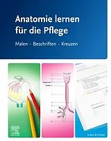 Kartonierter Einband Anatomie lernen für die Pflege von 