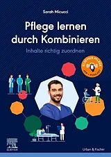 Kartonierter Einband Pflege lernen durch Kombinieren von Sarah Micucci