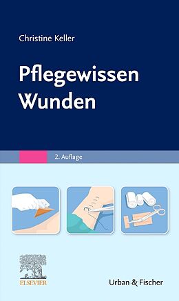 Couverture cartonnée Pflegewissen Wunden eBook de Christine Keller