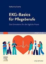 Kartonierter Einband EKG-Basics für Pflegeberufe von Katharina Everts