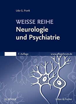 Kartonierter Einband Neurologie und Psychiatrie von Udo G. Frank