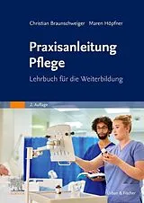 Kartonierter Einband Praxisanleitung Pflege von 