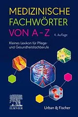 Kartonierter Einband Medizinische Fachwörter von A-Z von 