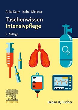 Spiralbindung Taschenwissen Intensivpflege von Anke Kany, Isabel Meixner