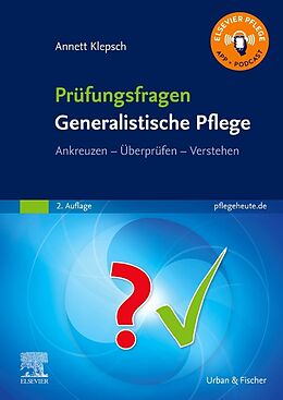 Kartonierter Einband Prüfungsfragen Generalistische Pflege von Annett Klepsch