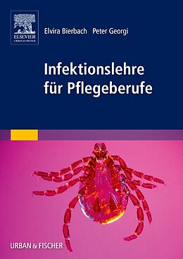 Kartonierter Einband Infektionslehre für Pflegeberufe von Elvira Bierbach, Peter Georgi