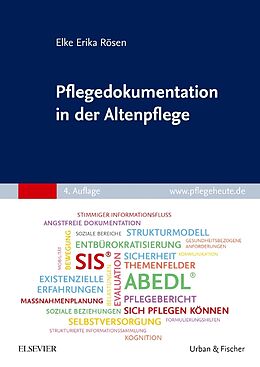 Kartonierter Einband Pflegedokumentation in der Altenpflege von Elke Erika Rösen