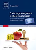 E-Book (epub) Ernährungsmanagement in Pflegeeinrichtungen von Christian Kolb