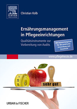 E-Book (epub) Ernährungsmanagement in Pflegeeinrichtungen von Christian Kolb
