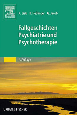 E-Book (epub) 50 Fälle Psychiatrie und Psychotherapie von Klaus Lieb, Bernd Heßlinger, Gitta Jacob