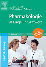 E-Book (epub) Pharmakologie in Frage und Antwort von Alexandra Aicher, Winfried Brenner, Klaudia Adler