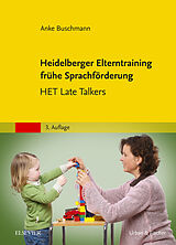E-Book (epub) Heidelberger Elterntraining frühe Sprachförderung von Anke Buschmann