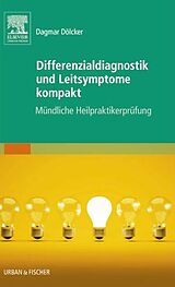 E-Book (epub) Differenzialdiagnostik und Leitsymptome kompakt von Dagmar Dölcker