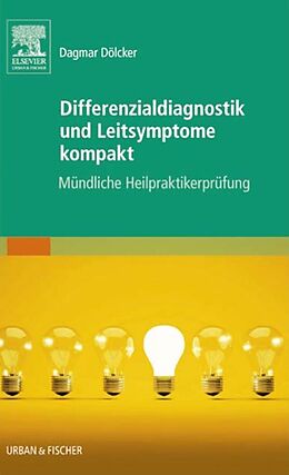 E-Book (epub) Differenzialdiagnostik und Leitsymptome kompakt von Dagmar Dölcker