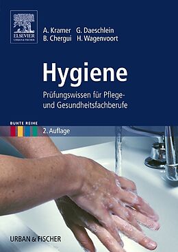Kartonierter Einband Hygiene von Axel (Prof. Dr. med.) Kramer, Georg Daeschlein, Bettina u a Chergui