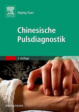 Kartonierter Einband Chinesische Pulsdiagnostik von Heping Yuan