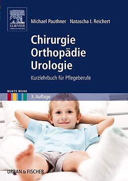 Kartonierter Einband Chirurgie Orthopädie Urologie von Michael Pauthner, Natasha Reichert