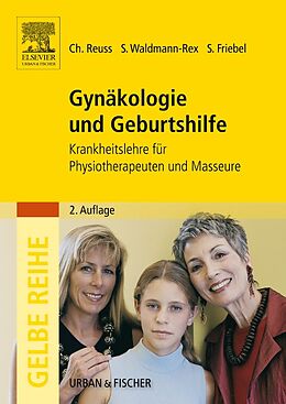 Kartonierter Einband Gynäkologie und Geburtshilfe von Christoph Reuss, Susanne Waldmann-Rex, Stephanie Friebel