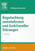 E-Book (epub) Begutachtung somatoformer und funktioneller Störungen von Wolfgang Hausotter