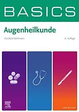 Kartonierter Einband BASICS Augenheilkunde von Cordula Dahlmann