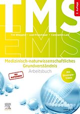 Kartonierter Einband TMS und EMS - Medizinisch-naturwissenschaftliches Grundverständnis von Tim Wiegand, Leon Froschauer, Constantin Lutz