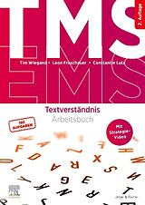 Kartonierter Einband TMS und EMS - Textverständnis von Tim Wiegand, Leon Froschauer, Constantin Lutz