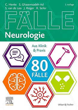 Kartonierter Einband 80 Fälle Neurologie von Christian Henke, Simone van de Loo, Johannes Rieger