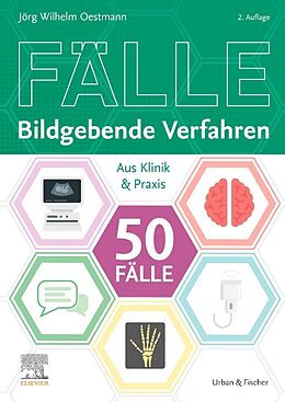 Kartonierter Einband Die 50 wichtigsten Fälle Bildgebende Verfahren von Jörg Wilhelm Oestmann