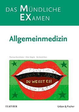 Kartonierter Einband MEX Das Mündliche Examen - Allgemeinmedizin von Thomas Brandhuber, Peter Wapler, Reinhold Klein