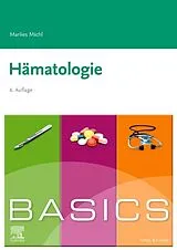 Kartonierter Einband BASICS Hämatologie von Marlies Michl
