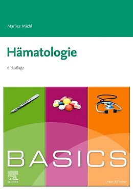 Kartonierter Einband BASICS Hämatologie von Marlies Michl