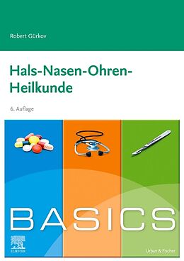 Kartonierter Einband BASICS Hals-Nasen-Ohren-Heilkunde von Robert Gürkov