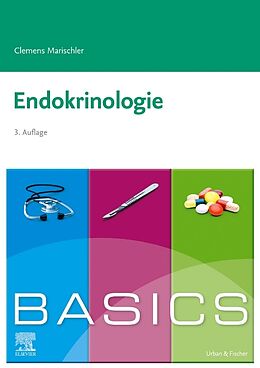 Kartonierter Einband BASICS Endokrinologie von Clemens Marischler
