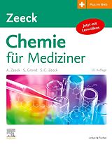 Kartonierter Einband Chemie für Mediziner von Axel Zeeck, Stephanie Grond, Sabine Cécile Zeeck