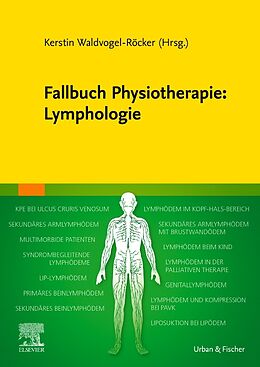 Kartonierter Einband Fallbuch Physiotherapie: Lymphologie von 