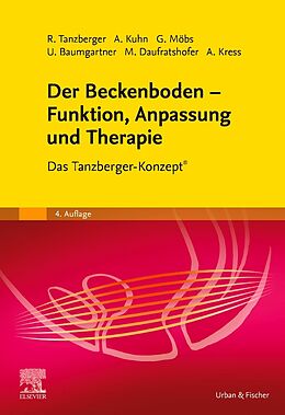 Fester Einband Der Beckenboden - Funktion, Anpassung und Therapie von Renate Tanzberger, Ulrich Baumgartner, Annette Kuhn