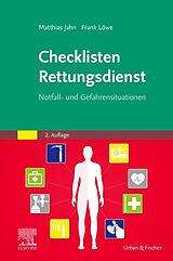 Kartonierter Einband Checklisten Rettungsdienst von Frank Löwe, Matthias Jahn