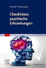 Spiralbindung Checklisten psychische Erkrankungen von Erik Wolf, Philipp Spitzer