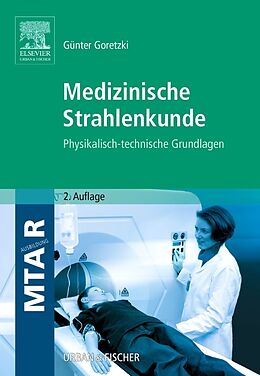 Fester Einband Medizinische Strahlenkunde von Günter Goretzki