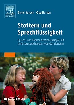 Kartonierter Einband Stottern und Sprechflüssigkeit von Bernd Hansen, Claudia Iven