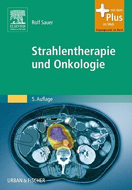 Fester Einband Strahlentherapie und Onkologie von Rolf Sauer