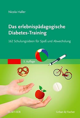 Kartonierter Einband Das erlebnispädagogische Diabetes-Training von Nicola Haller