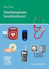 Kartonierter Einband Taschenwissen Sanitätsdienst von Peter Mack
