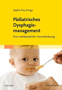 Fester Einband Pädiatrisches Dysphagiemanagement von 