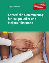 Kartonierter Einband Körperliche Untersuchung für Heilpraktiker und Heilpraktikerinnen von Dagmar Dölcker